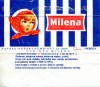Milena, milk chocolate, 33,3g , 1970, Potravinarsky kombinat, N.P. zavod Deva, Trebisov, Slovakia