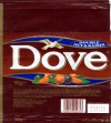 Dove , milk chocolate with hazelnuts and raisins ,100g,  02.07.1993
Mars confectionery , Slough, England