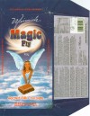 Magic Fly, aerated milk chocolate, 100g, 01.2004
 Ludwig Weinrich.GmbH&Co.KG D-32051 Herford