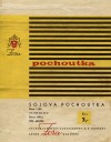 Pochoutka sojova, 100g, about 1960, Ceskoslovenske cokoladovny, O.P., Modrany, zavod Zora, Olomouz, Czechoslovakia